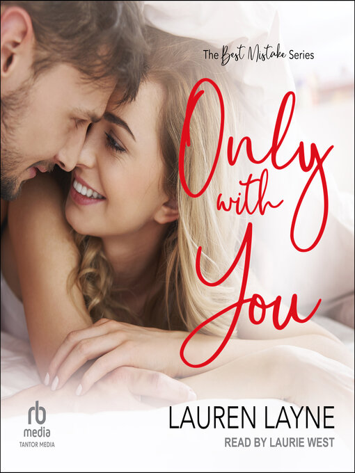 Title details for Only with You by Lauren Layne - Available